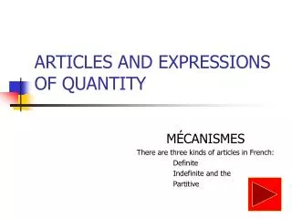 ARTICLES AND EXPRESSIONS OF QUANTITY