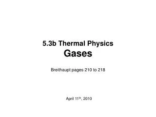 5.3b Thermal Physics Gases