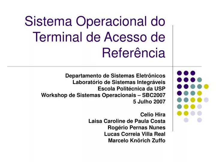 sistema operacional do terminal de acesso de refer ncia