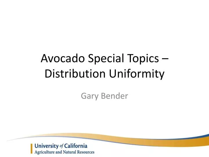 avocado special topics distribution uniformity