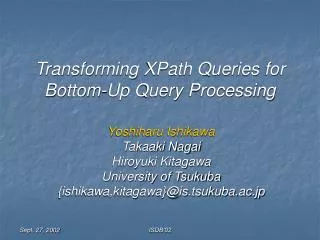 Transforming XPath Queries for Bottom-Up Query Processing