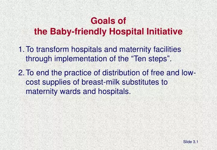 goals of the baby friendly hospital initiative