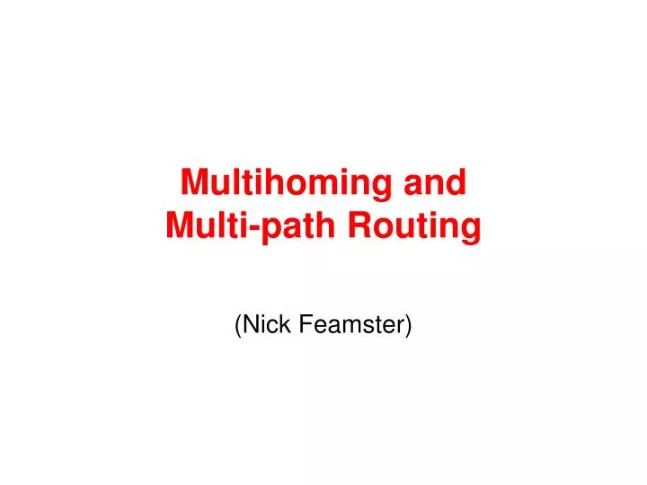 multihoming and multi path routing