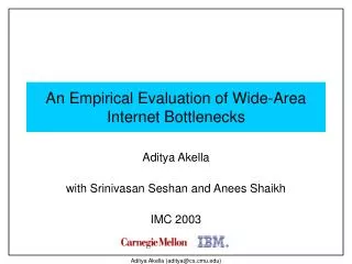 An Empirical Evaluation of Wide-Area Internet Bottlenecks