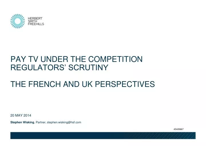 pay tv under the competition regulators scrutiny the french and uk perspectives