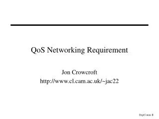 QoS Networking Requirement