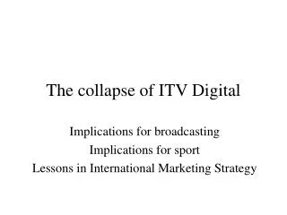 The collapse of ITV Digital