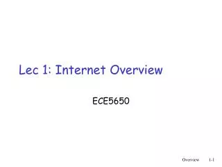 Lec 1: Internet Overview