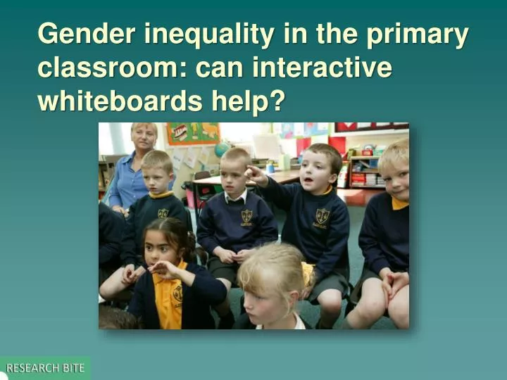 gender inequality in the primary classroom can interactive whiteboards help