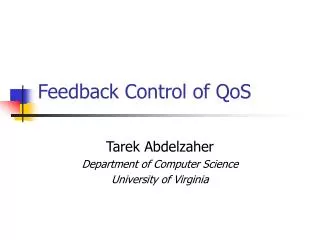 Feedback Control of QoS