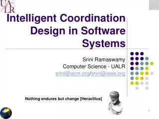 Intelligent Coordination Design in Software Systems