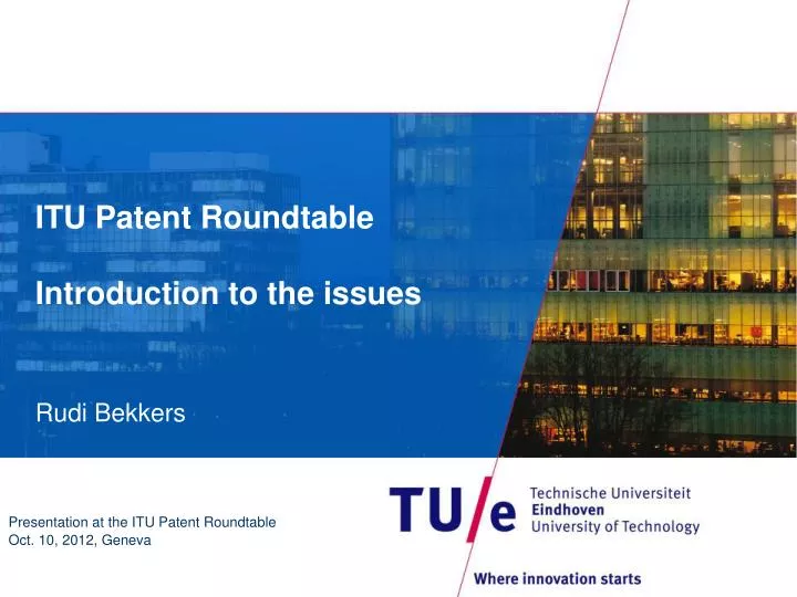 itu patent roundtable introduction to the issues