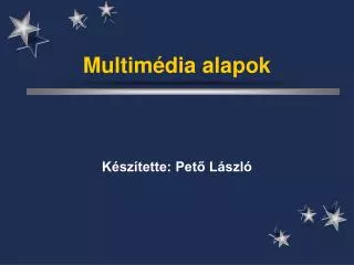 multim dia alapok