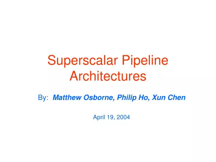 superscalar pipeline architectures