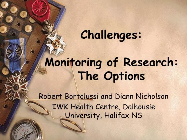 challenges monitoring of research the options