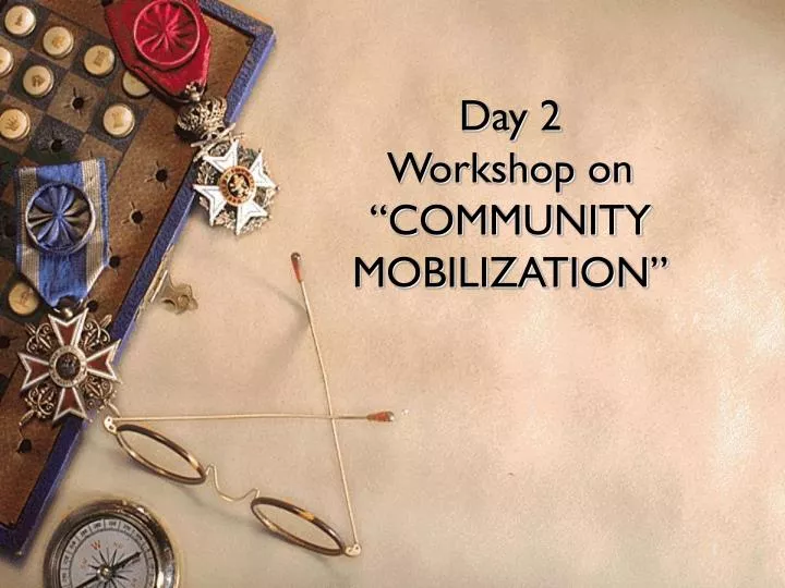 day 2 workshop on community mobilization