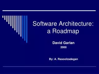 Software Architecture: a Roadmap