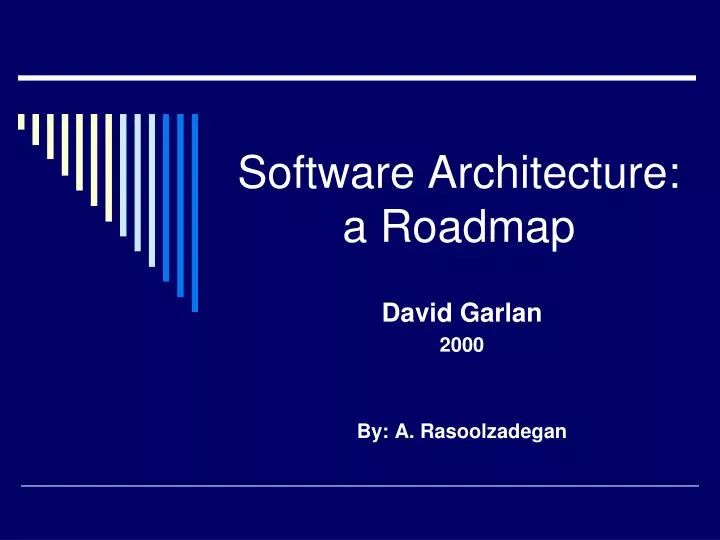 software architecture a roadmap
