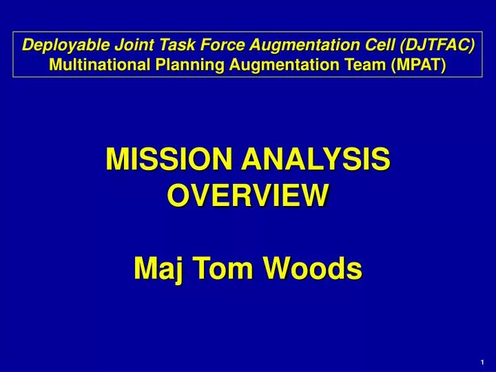 mission analysis overview maj tom woods
