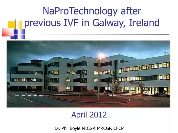 naprotechnology after previous ivf in galway ireland