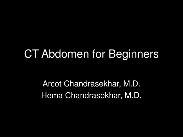 ct abdomen for beginners