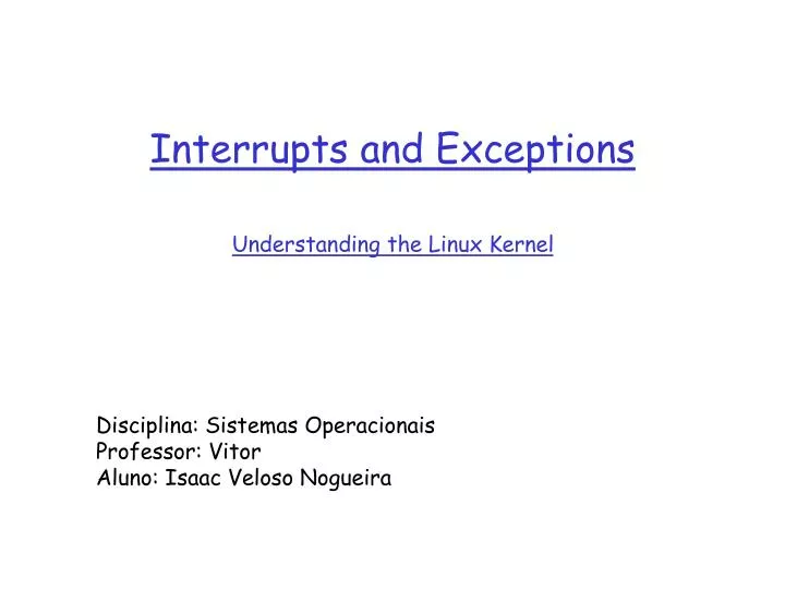 interrupts and exceptions understanding the linux kernel