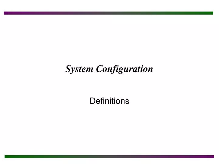 system configuration