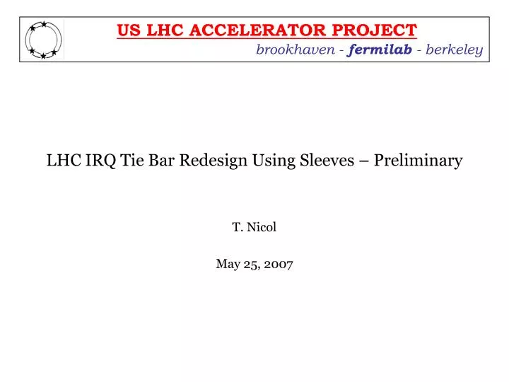 lhc irq tie bar redesign using sleeves preliminary