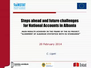 Steps ahead and future challenges for National Accounts in Albania