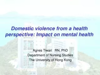 Domestic violence from a health perspective: Impact on mental health