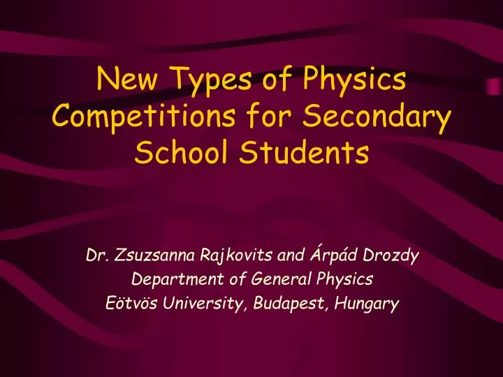 new types of physics competitions for secondary school students