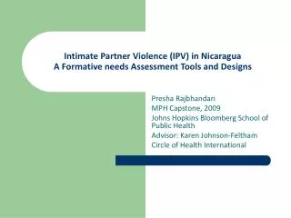 Intimate Partner Violence (IPV) in Nicaragua A Formative needs Assessment Tools and Designs