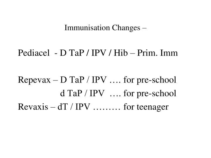 immunisation changes