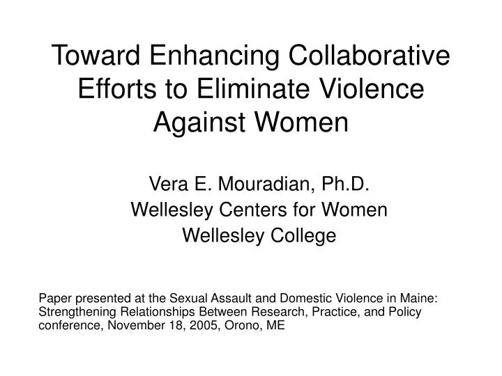 toward enhancing collaborative efforts to eliminate violence against women