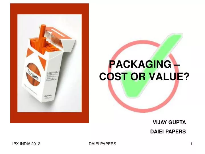 packaging cost or value