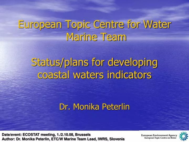 european topic centre for water marine team status plans for developing coastal waters indicators