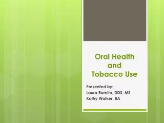 Oral Health and Tobacco Use