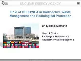Role of OECD/NEA in Radioactive Waste Management and Radiological Protection