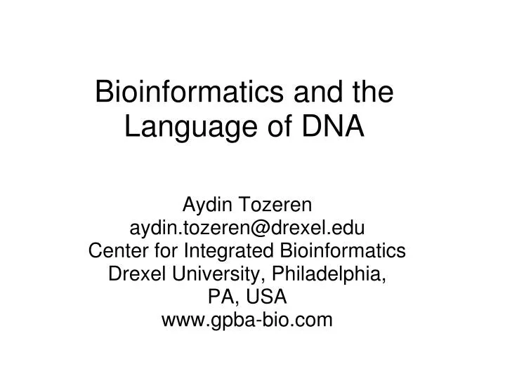 bioinformatics and the language of dna