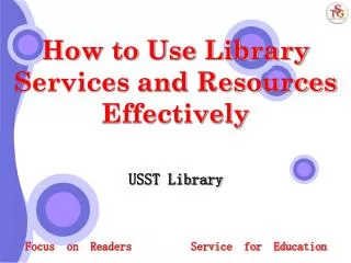 How to Use Library Services and Resources Effectively