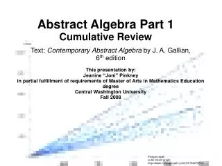 Abstract Algebra Part 1 Cumulative Review