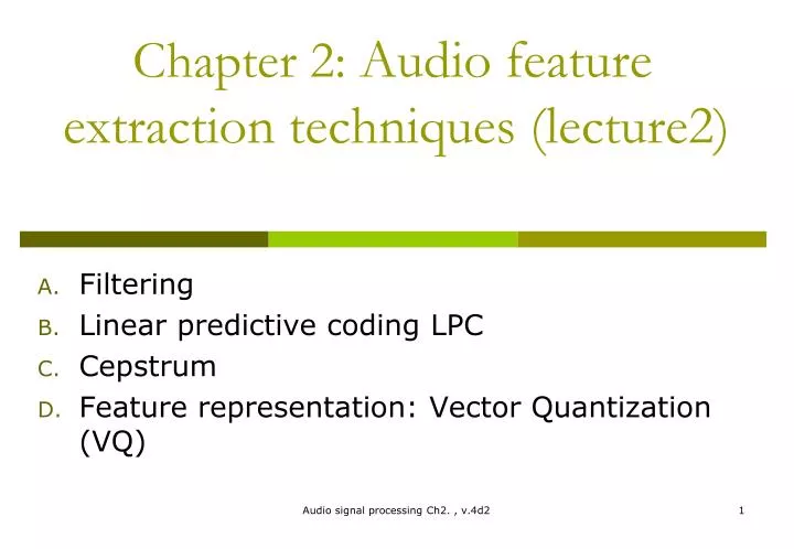 chapter 2 audio feature extraction t echniques lecture2