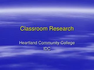 Classroom Research