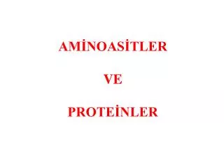 am noas tler ve prote nler