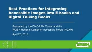 Best Practices for Integrating Accessible Images into E-books and Digital Talking Books