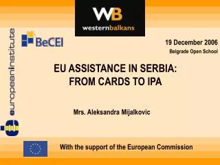 EU ASSISTANCE IN SERBIA: FROM CARDS TO IPA