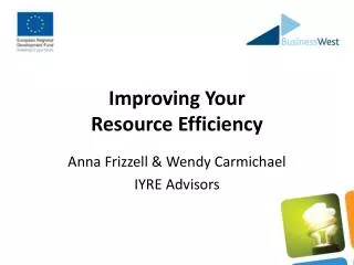Improving Your Resource Efficiency