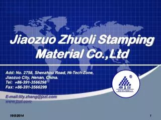 Jiaozuo Zhuoli Stamping Material Co.,Ltd