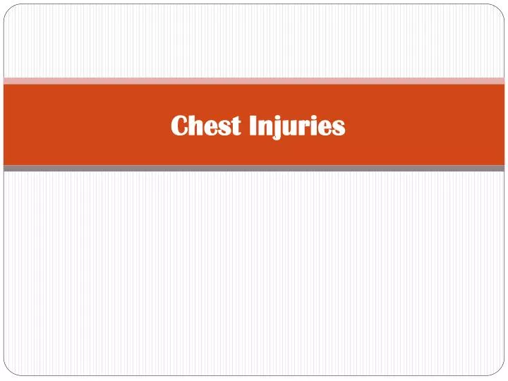 chest injuries