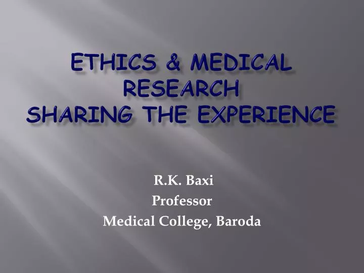 ethics medical research sharing the experience